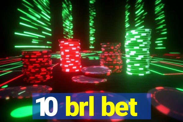 10 brl bet
